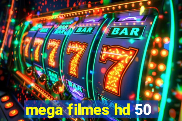 mega filmes hd 50